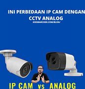 Apa Perbedaan Antara Cctv Analog Dan Cctv Ip